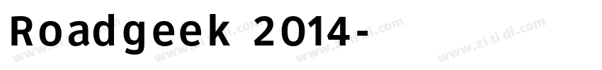Roadgeek 2014字体转换 Roadgeek 2014字体转换